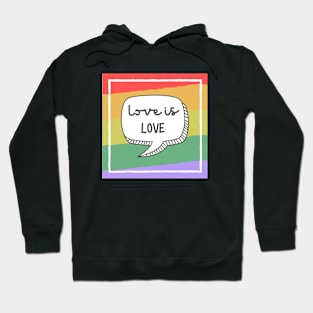 Love is love lgbt Hoodie